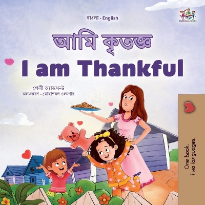 Book cover for I am Thankful (Bengali English Bilingual Kids Book)