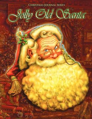 Book cover for Jolly Old Santa, Christmas Journal Series