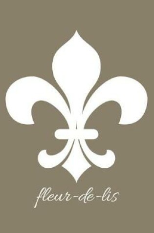 Cover of fleur-de-lis - Khaki Lined Notebook with Margins