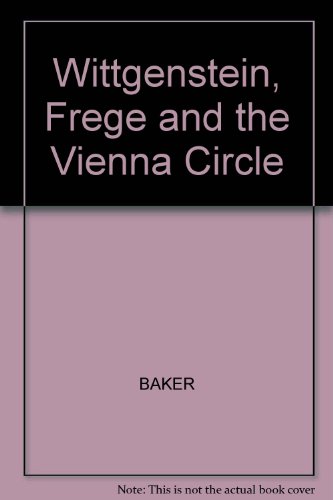 Book cover for Wittgenstein, Frege and the Vienna Circle