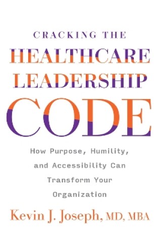 Cover of Cracking the Healthcare Leadership Code