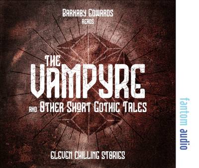 Book cover for The Vampyre and Other Short Gothic Tales