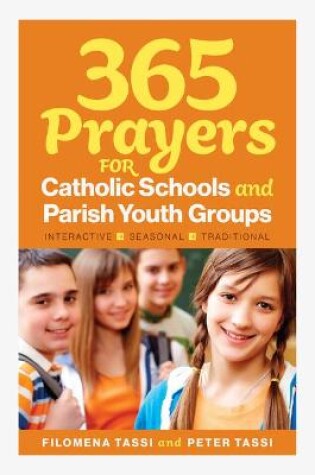 Cover of 365 Prayers for Catholic Schools and Parish Youth Groups