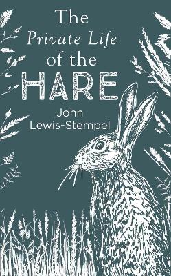 Book cover for The Private Life of the Hare