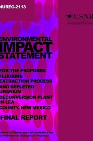 Cover of Environmental Impact Statement for the Proceed Fluorine Extraction Process and Depleted Uranium Deconversion Plant in Lea County, New Mexico