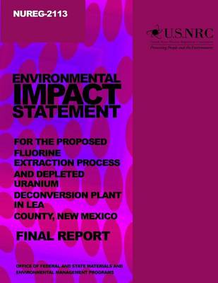 Book cover for Environmental Impact Statement for the Proceed Fluorine Extraction Process and Depleted Uranium Deconversion Plant in Lea County, New Mexico