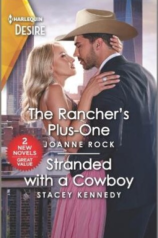 Cover of The Rancher's Plus-One & Stranded with a Cowboy