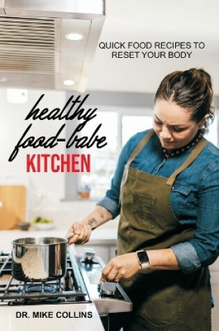 Cover of Healthy Food Babe Kitchen