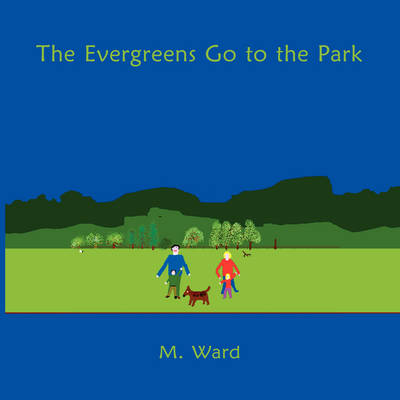 Book cover for The Evergreens Go to the Park