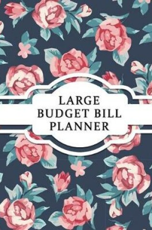 Cover of Large Budget Bill Planner