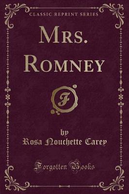 Book cover for Mrs. Romney (Classic Reprint)