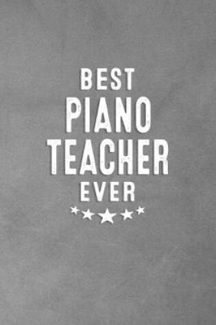 Cover of Best Piano Teacher Ever