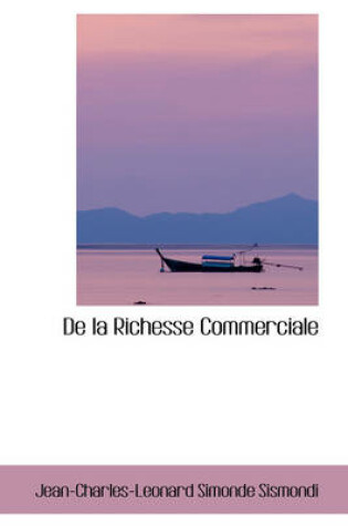 Cover of de La Richesse Commerciale