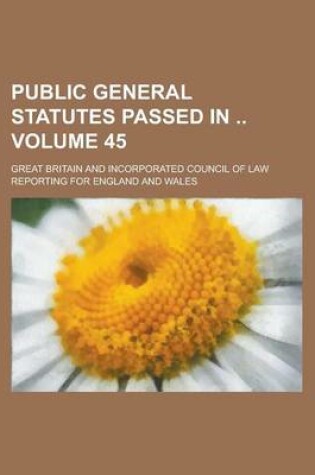 Cover of Public General Statutes Passed in Volume 45