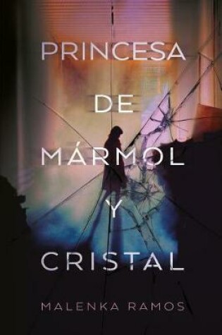 Cover of Princesa de Marmol Y Cristal