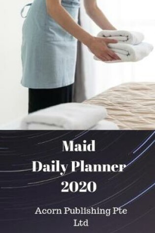 Cover of Maid Daily Planner 2020