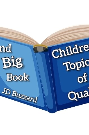 Cover of 2nd Big Book of Children's Topics of Quality