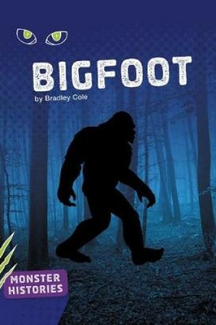 Cover of Bigfoot (Monster Histories)