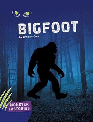 Book cover for Monster Histories Bigfoot