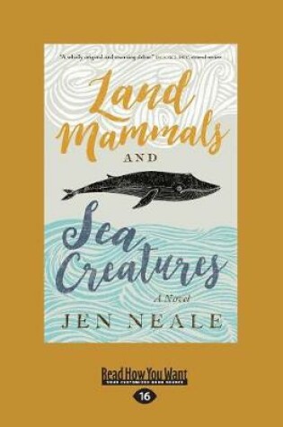 Cover of Land Mammals and Sea Creatures