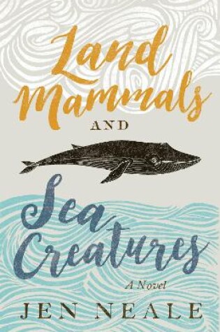 Cover of Land Mammals and Sea Creatures