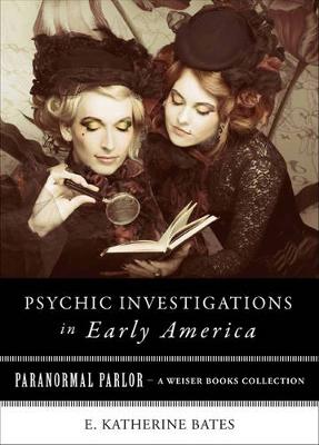 Book cover for Psychic Investigations in Early America