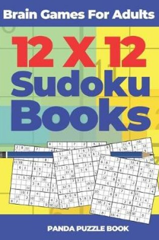 Cover of Brain Games For Adults - 12x12 Sudoku Books