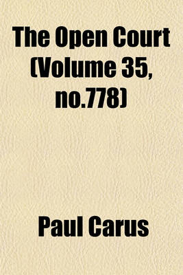 Book cover for The Open Court (Volume 35, No.778)