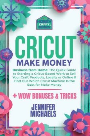 Cover of Cricut Make Money