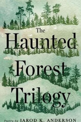 Cover of The Haunted Forest Trilogy