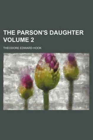 Cover of The Parson's Daughter Volume 2