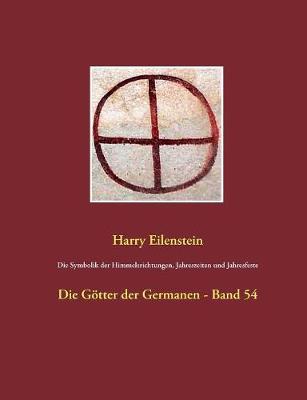 Book cover for Die Symbolik der Himmelsrichtungen, Jahreszeiten und Jahresfeste