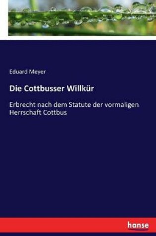 Cover of Die Cottbusser Willkür