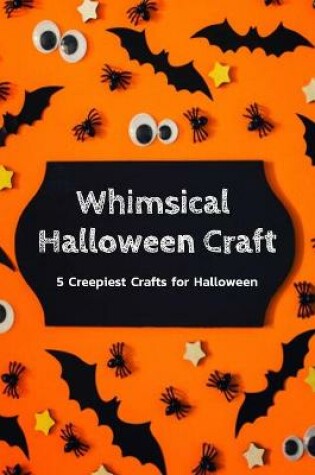 Cover of Whimsical Halloween Craft