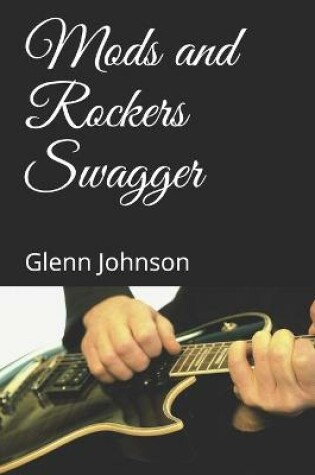 Cover of Mods and Rockers Swagger