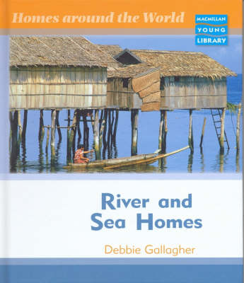 Book cover for Homes Around World River and Sea Homes Macmillan Library