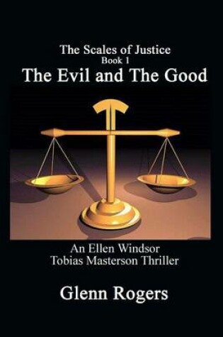 Cover of The Evil and The Good