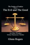 Book cover for The Evil and The Good