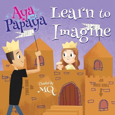 Book cover for Aya and Papaya Learn to Imagine