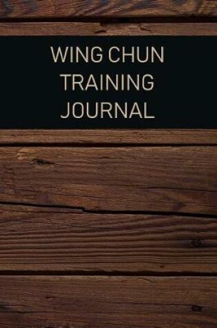Cover of Wing Chun Training Journal