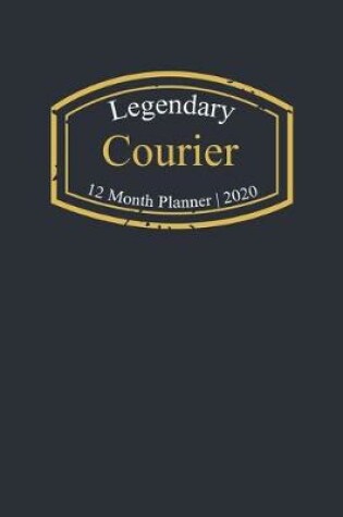 Cover of Legendary Courier, 12 Month Planner 2020