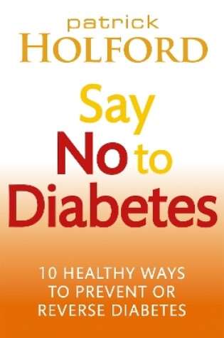 Cover of Say No To Diabetes