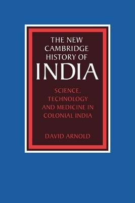 Book cover for Science, Technology and Medicine in Colonial India
