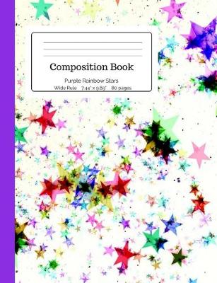 Book cover for Composition Book Purple Rainbow Stars