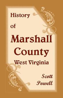 Book cover for History of Marshall County, West Virginia