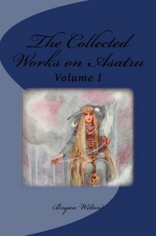 Cover of The Collected Works on Asatru