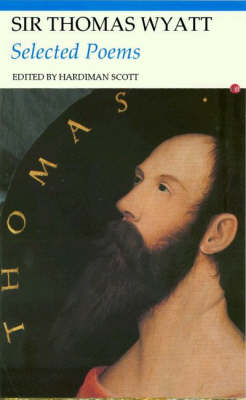 Book cover for Selected Poems: Sir Thomas Wyatt