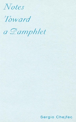 Book cover for Notes Toward a Pamphlet