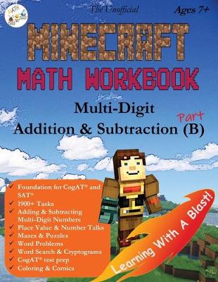 Book cover for The Unofficial Minecraft Math Workbook Addition & Subtraction (B) Ages 7+
