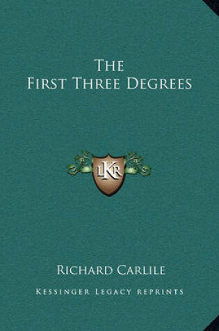 Cover of The First Three Degrees